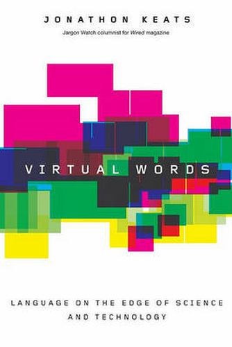 Cover image for Virtual Words: Language from the Edge of Science and Technology