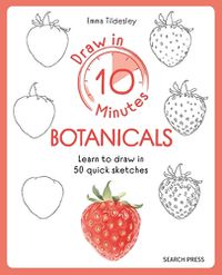 Cover image for Draw in 10 Minutes: Botanicals