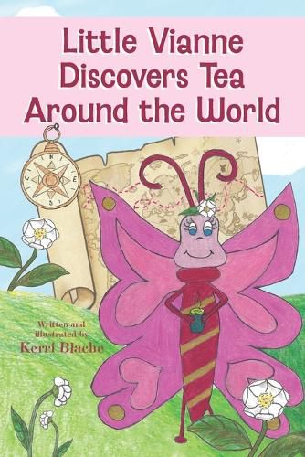 Cover image for Little Vianne Discovers Tea Around the World