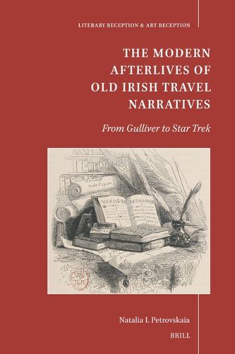 Cover image for The Modern Afterlives of Old Irish Travel Narratives