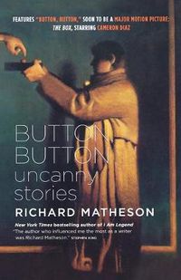 Cover image for Button, Button: Uncanny Stories
