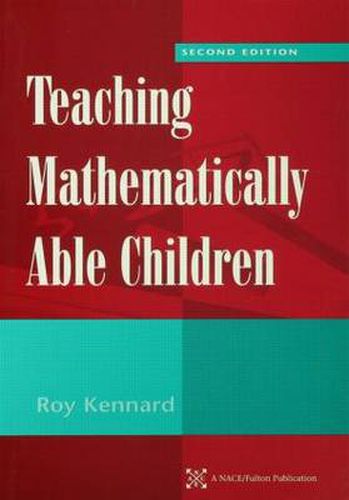 Cover image for Teaching Mathematically Able Children