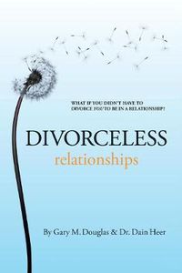 Cover image for Divorceless Relationships