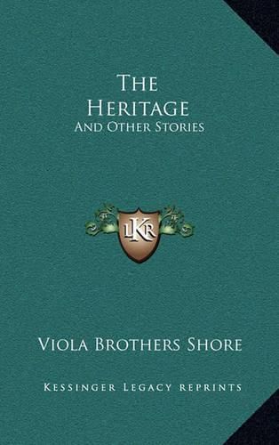 Cover image for The Heritage: And Other Stories