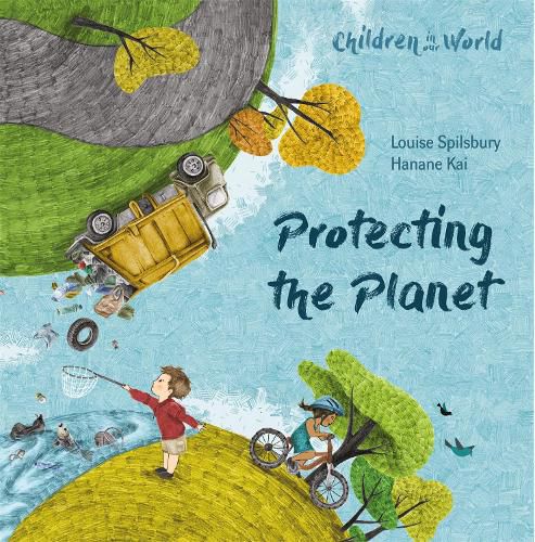 Cover image for Children in Our World: Protecting the Planet