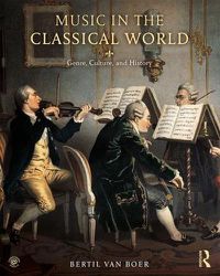 Cover image for Music in the Classical World: Genre, Culture, and History