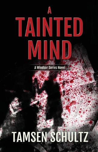 Cover image for A Tainted Mind: Windsor Series, Book 1