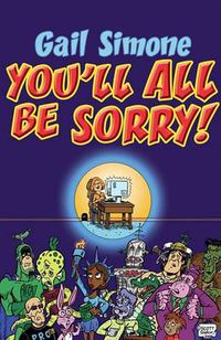 Cover image for You'll All be Sorry!