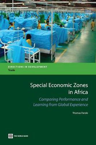 Cover image for Special Economic Zones in Africa: Comparing Performance and Learning from Global Experiences