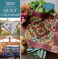 Cover image for 2025 Patchwork Place Quilt Calendar