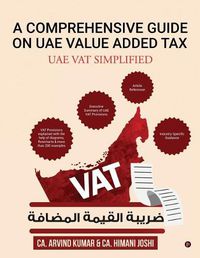 Cover image for A Comprehensive Guide on Uae Value Added Tax: Uae Vat Simplified