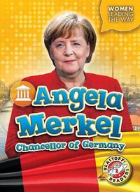 Cover image for Angela Merkel: Chancellor of Germany