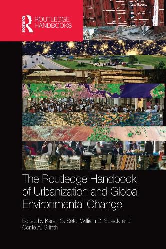 The Routledge Handbook of Urbanization and Global Environmental Change