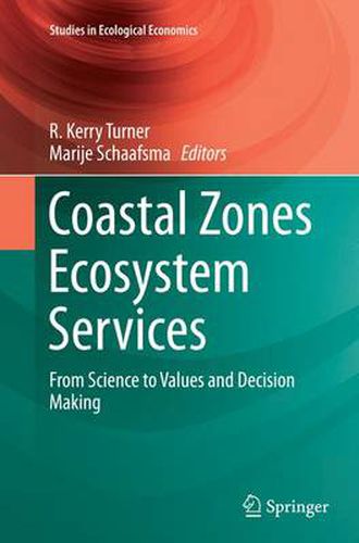 Cover image for Coastal Zones Ecosystem Services: From Science to Values and Decision Making