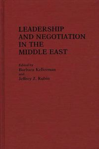 Cover image for Leadership and Negotiation in the Middle East