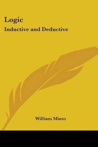 Cover image for Logic: Inductive and Deductive