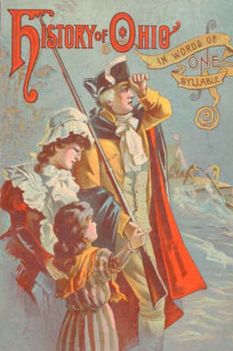 Cover image for History of Ohio: In Words of One Syllable