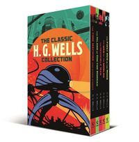 Cover image for The Classic H. G. Wells Collection: 5-Volume Box Set Edition