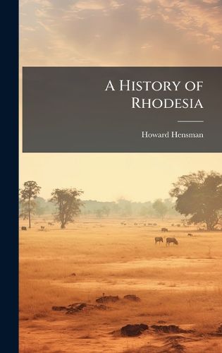 A History of Rhodesia