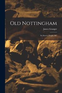 Cover image for Old Nottingham