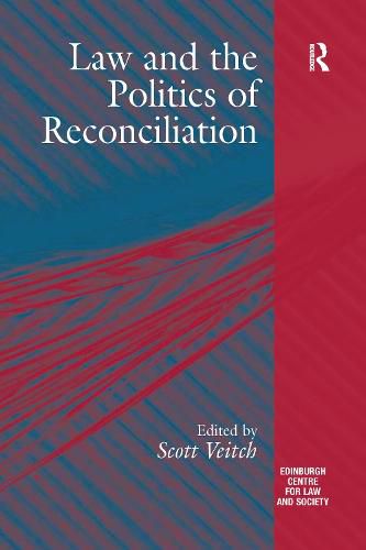 Law and the Politics of Reconciliation
