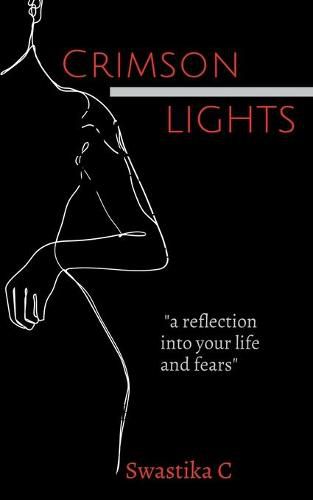 Cover image for Crimson Lights: a reflection into your life and fears