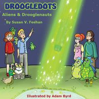 Cover image for Droogledots - Aliens & Drooglenauts