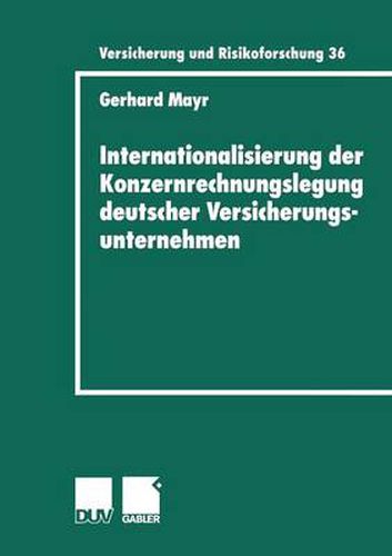 Cover image for Internationalisierung Der Konzernrechnungslegung Deutscher Versicherungsunternehmen