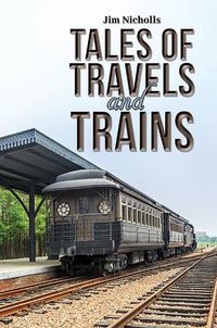 Cover image for Tales of Travels and Trains