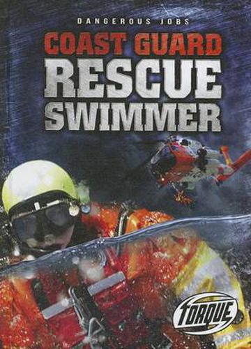 Cover image for Coast Guard Rescue Swimmer