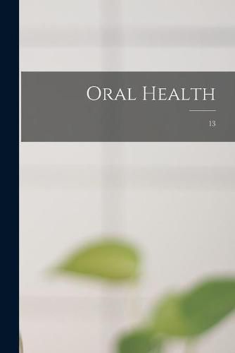 Cover image for Oral Health; 13