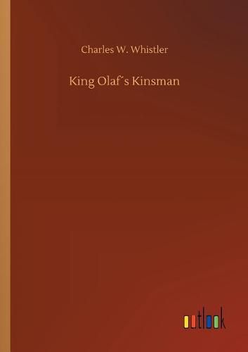 Cover image for King Olafs Kinsman