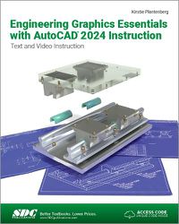 Cover image for Engineering Graphics Essentials with AutoCAD 2024 Instruction