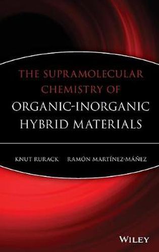 Cover image for The Supramolecular Chemistry of Organic-Inorganic Hybrid Materials