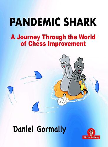 Pandemic Shark: A Journey Through the World of Chess Improvement