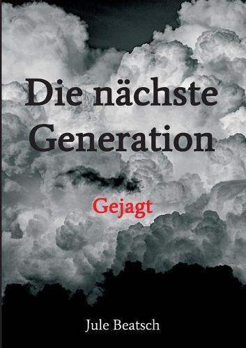 Cover image for Die nachste Generation: Gejagt