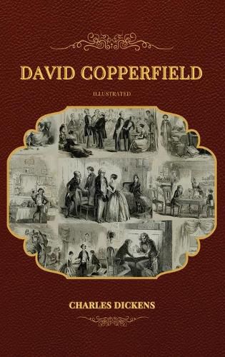 Cover image for David Copperfield: Illustrated