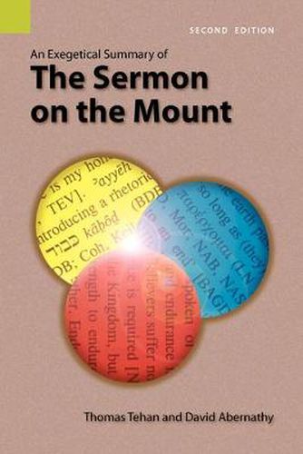 Cover image for An Exegetical Summary of the Sermon on the Mount, 2nd Edition