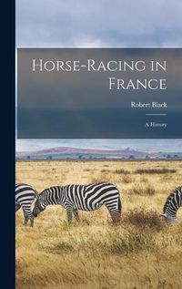 Cover image for Horse-Racing in France