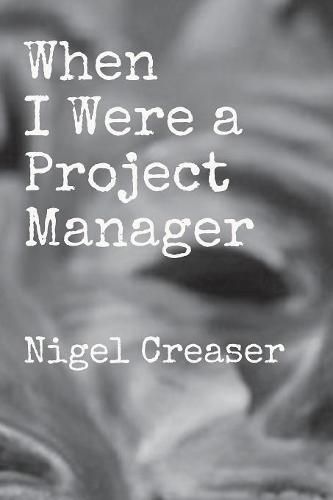 Cover image for When I Were a Project Manager