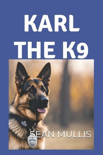 Cover image for Karl the K9