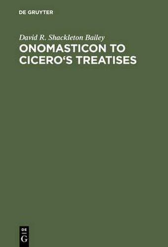 Onomasticon to Cicero's Treatises