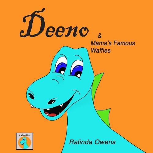 Cover image for Deeno and Mama's Famous Waffles