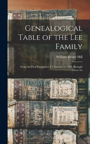 Genealogical Table of the Lee Family