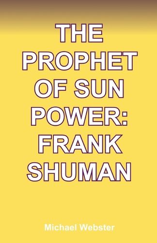 Cover image for The Prophet of Sun Power