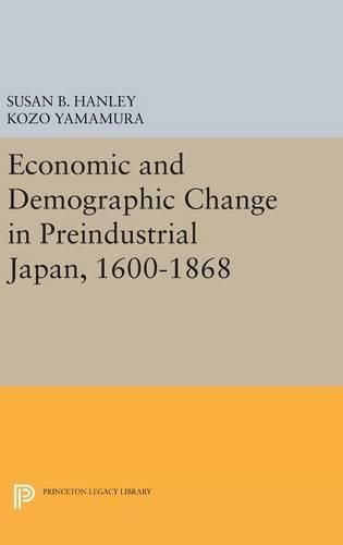 Cover image for Economic and Demographic Change in Preindustrial Japan, 1600-1868