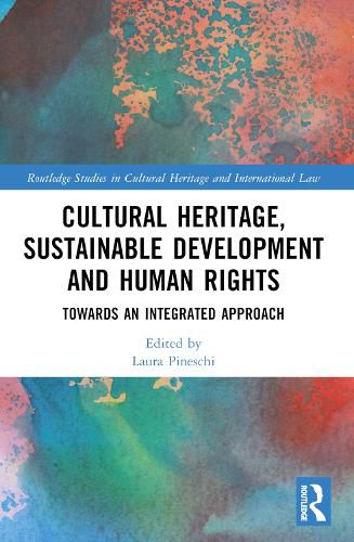 Cover image for Cultural Heritage, Sustainable Development and Human Rights