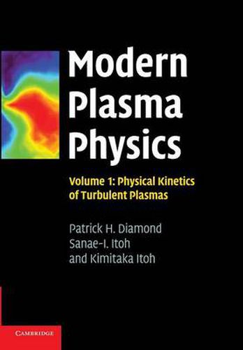 Cover image for Modern Plasma Physics: Volume 1, Physical Kinetics of Turbulent Plasmas