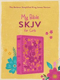 Cover image for My Bible Skjv for Girls (Pink and Gold Florals)