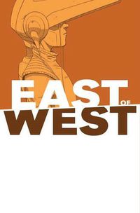 Cover image for East of West Volume 6